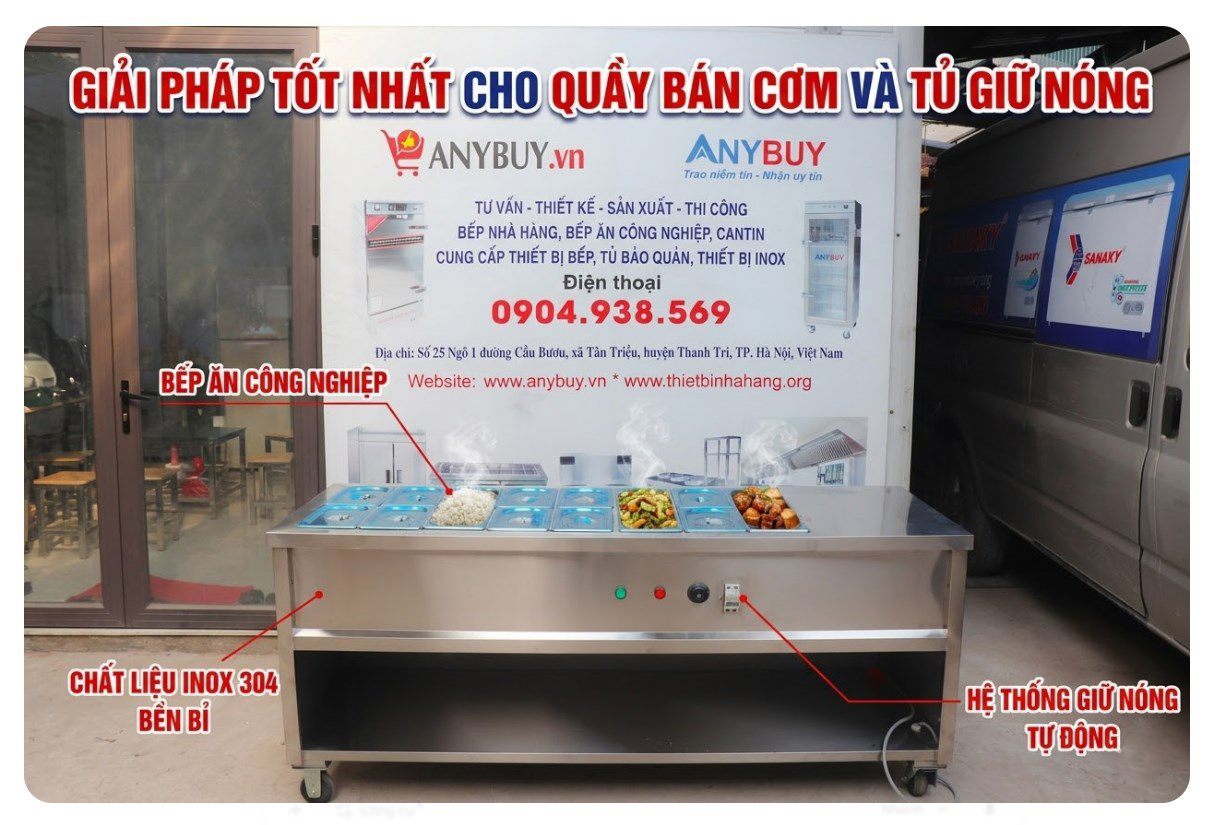 QUẦY GIỮ NÓNG THỨC ĂN INOX – GIỮ TRỌN HƯƠNG VỊ BỮA ĂN TẬP THỂ